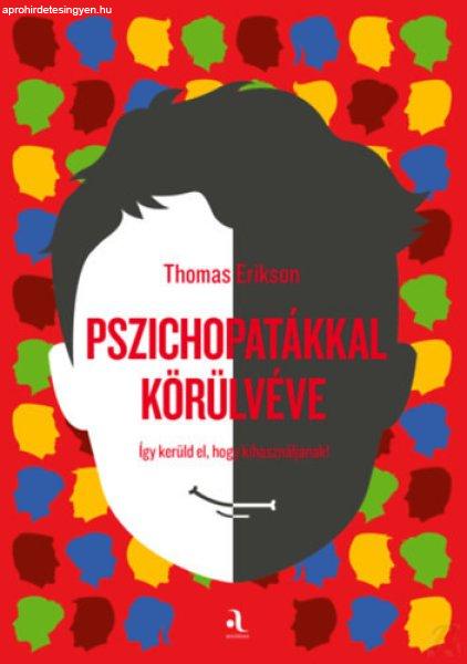 PSZICHOPATÁKKAL KÖRÜLVÉVE
