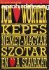 Ich liebe Wrter ( kpes nmet-magyar sztr) - dor Lszl-