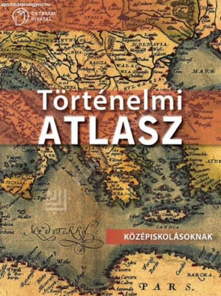 Történelmi atlasz középiskolásoknak - 