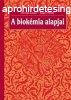 A biokmia alapjai - Boross Lszl; Sajg Mihly