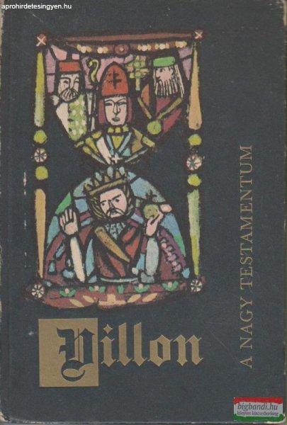 Francois Villon- A Nagy Testamentum