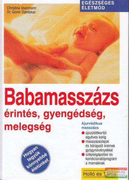 Christina Voormann, Govin Dandekar - Babamasszázs ?– Érintés, gyengédség,
melegség