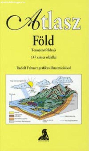 Dieter Heinrich · Manfred Hergt: Föld , természetföldrajz- atlasz