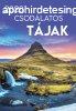 2026 Naptr: Csodlatos tjak