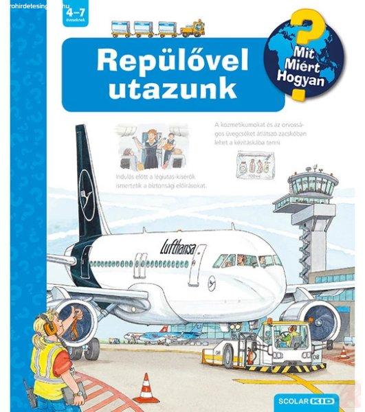 REPÜLŐVEL UTAZUNK