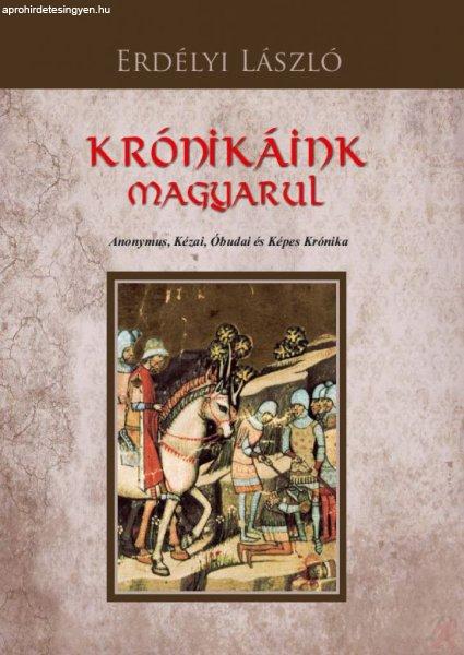 KRÓNIKÁINK MAGYARUL