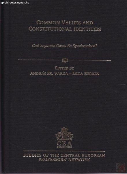 COMMON VALUES AND CONSTITUTIONAL IDENTITITES