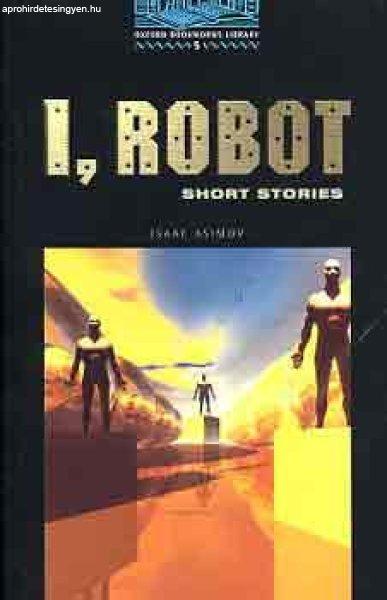 I, Robot, Short Stories (OBW 5) - Isaac Asimov