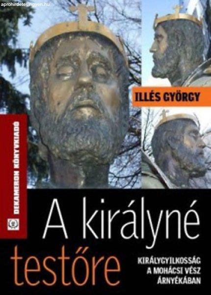 A királyné testőre - Illés György