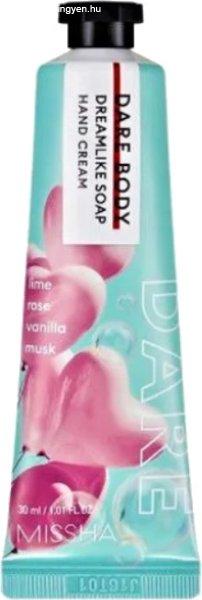 Missha Hidratáló kézkrém Dare Body Dreamlike Soap (Hand Cream) 30 ml