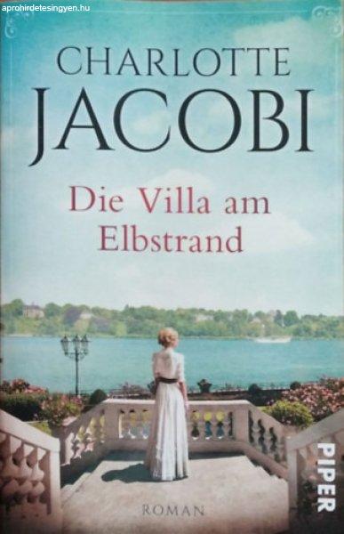 Die Villa am Elbstrand (Elbstrand-Saga 1) - Charlotte Jacobi