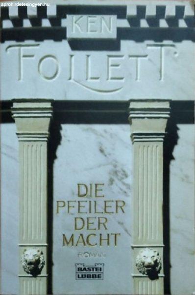 Die Pfeiler der Macht - Ken Follett