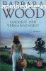 Lockruf der Vergangenheit - Barbara Wood