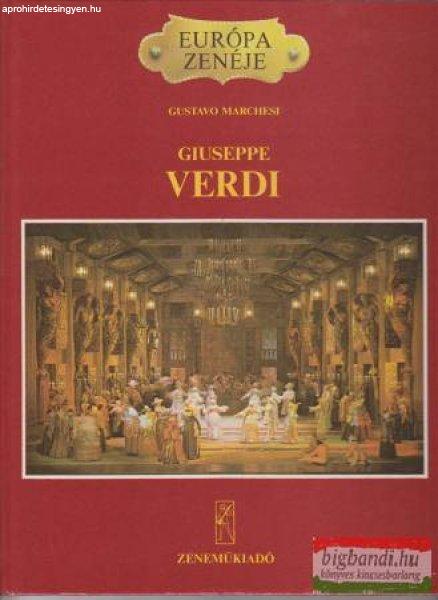 Gustavo Marchesi - Giuseppe Verdi
