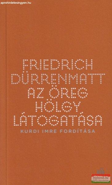 Friedrich Dürrenmatt - Az öreg hölgy látogatása