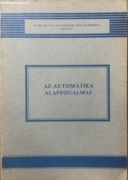 Az automatika alapfogalmai - Telkes Zoltán