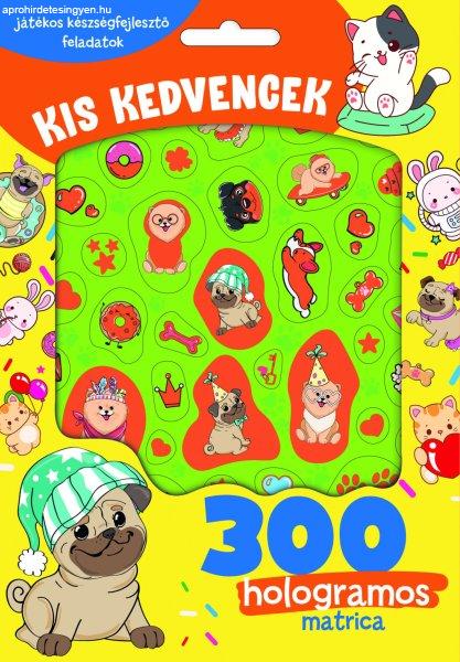 Kis kedvencek - 300 hologramos matricával