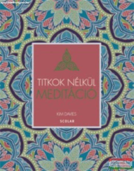 Kim Davies - Meditáció - Titkok nélkül