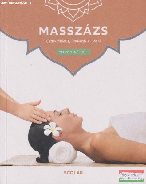 Cathy Meeus, Bhavesh T. Joshi - Masszázs