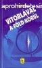 Joshua Slocum: Vitorlval ?a Fld krl 
