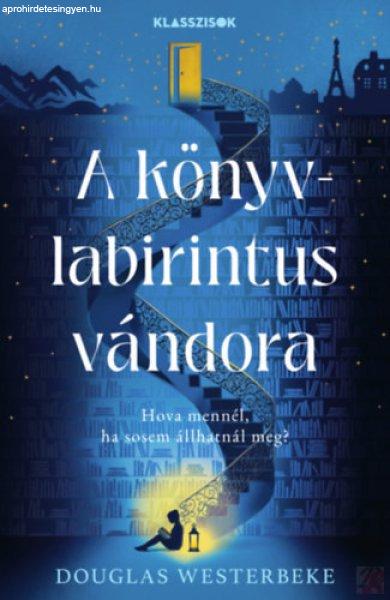 A KÖNYVLABIRINTUS VÁNDORA