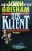 Der Klient - John Grisham