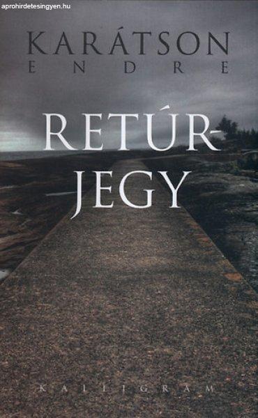 Retúrjegy - Karátson Endre