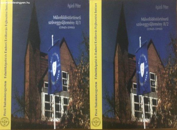 Művelődéstörténeti szöveggyűjtemény II/1-2. - Agárdi Péter