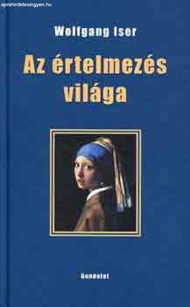 Az értelmezés világa - Wolfgang Iser