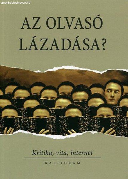 Az olvasó lázadása? - Bárány Tibor; Rónai András (szerk.)