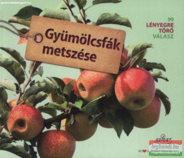 Peter Himmelhuber - Gyümölcsfák metszése