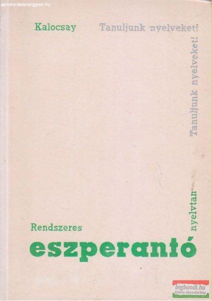 Kalocsay Kálmán - Rendszeres eszperantó nyelvtan