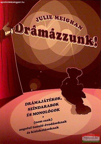 Julie Meighan - Drámázzunk!