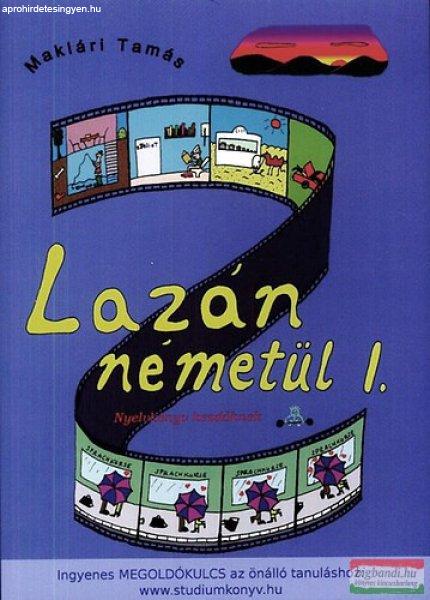 Maklári Tamás - Lazán németül I. - Nyelvkönyv kezdőknek