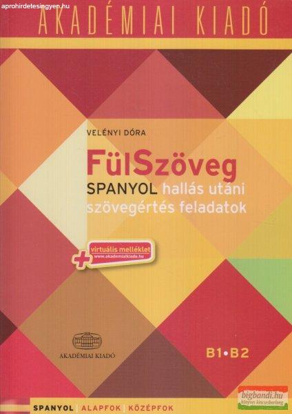 FülSzöveg Spanyol hallás utáni szövegértés feladatok B1 B2