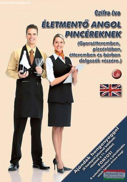 Czifra Éva - Életmentő angol pincéreknek