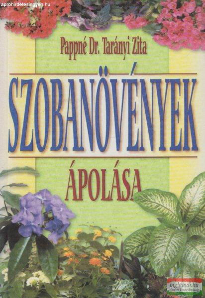  Pappné dr. Tarányi Zita - Szobanövények ápolása