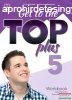 Get to the Top Plus 5 Workbook Including Extra Grammar Pract