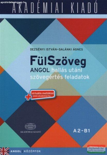 FülSzöveg - Angol hallás utáni szövegértés feladatok - A2-B1