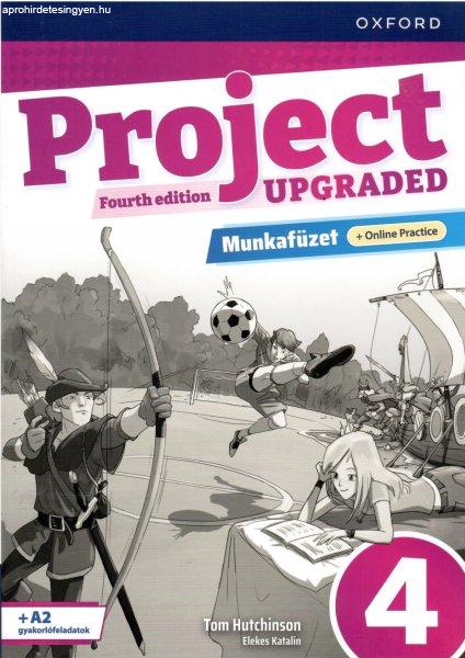 Project Fourth edition Upgraded 4 Munkafüzet + Online Practice