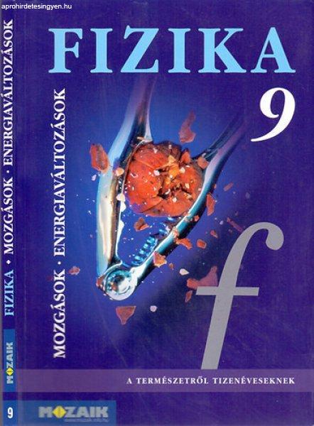 Fizika 9. - Mozgások. Energiaváltozások tk. - Dr. Halász Tibor