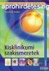 Kornth Anik - Kisklinikumi szakismeretek 
