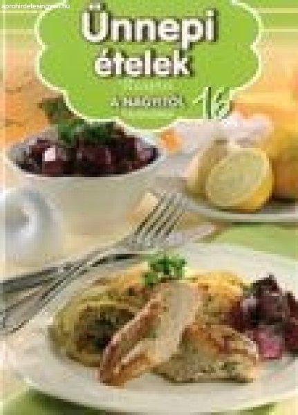 Receptek a Nagyitól 16. - Ünnepi ételek