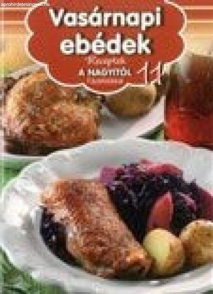 Receptek a Nagyitól 11. - Vasárnapi ebédek