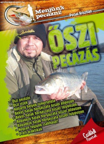 Menjünk pecázni! - Őszi pecázás
