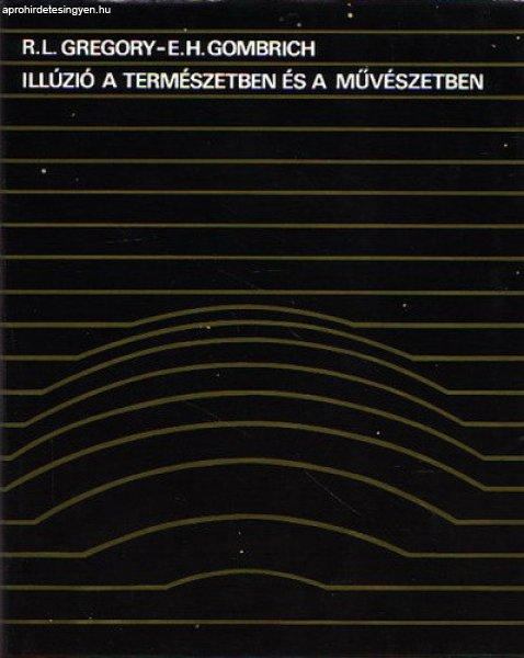 R. L. Gregory - E. H. Gombrich - Illúzió a természetben és a művészetben