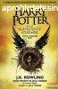 J. K. Rowling, Jack Thorne, John Tiffany - Harry Potter s a