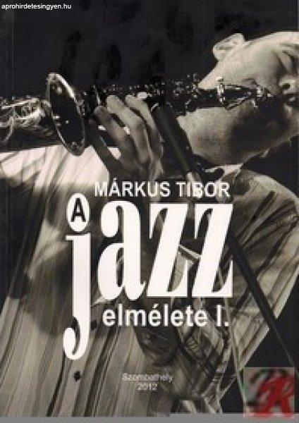 A JAZZ ELMÉLETE