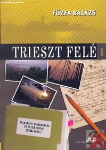 TRIESZT FELÉ