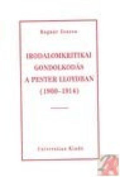 IRODALOMKRITIKAI GONDOLKODÁS A PESTER LLOYDBAN (1900-1914)